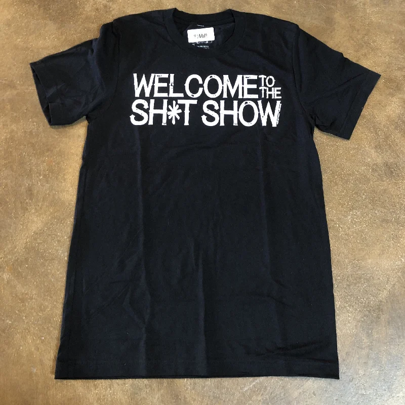 Welcome To The Sh*t Show T-Shirt Elasticated Padded Insulated